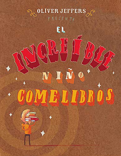 El increíble nio comelibros (Los Especiales a La Orilla) (Spanish Edition)