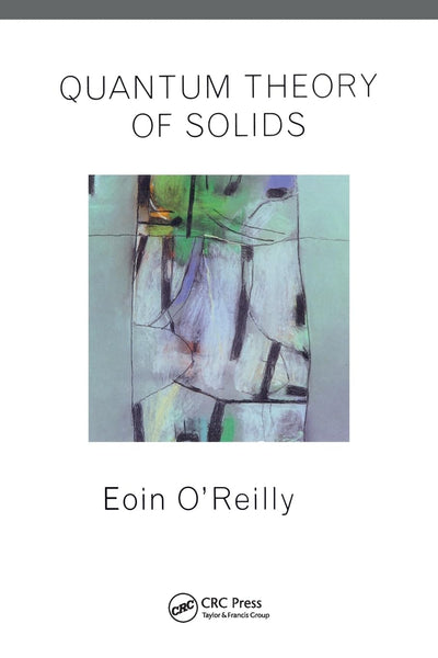 Quantum Theory of Solids (Master's Series in Physics and Astronomy)