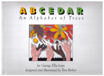 A B Cedar: An Alphabet of Trees (Orchard Paperbacks)