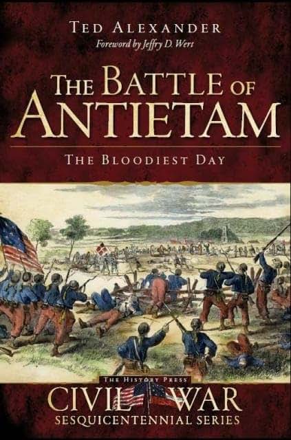 The Battle of Antietam: The Bloodiest Day (Civil War Series)