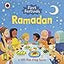 Ramadan: A Lift-the-Flap Book (First Festivals)