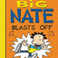 Big Nate Blasts Off (Big Nate, 8)