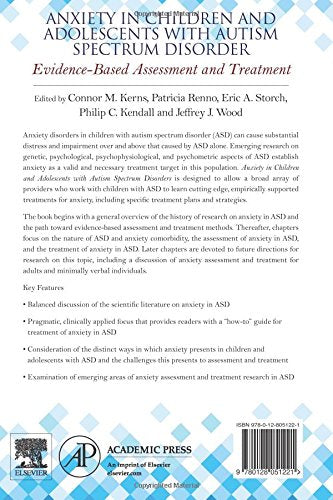 Anxiety in Children and Adolescents with Autism Spectrum Disorder: Evidence-Based Assessment and Treatment