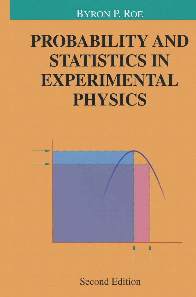 Probability and Statistics in Experimental Physics (Undergraduate Texts in Contemporary Physics)