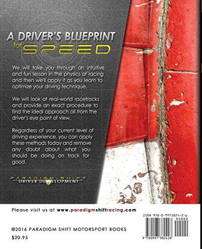 The Perfect Corner: A Driver's Step-By-Step Guide to Finding Their Own Optimal Line Through the Physics of Racing (The Science of Speed)