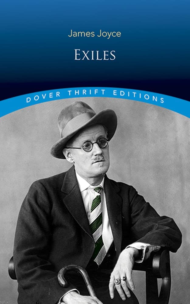 Exiles (Dover Thrift Editions: Plays)