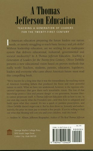 A Thomas Jefferson Education: Teaching a Generation of Leaders for the Twenty-first Century