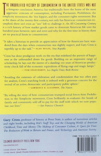 An All-Consuming Century: Why Commercialism Won in Modern America