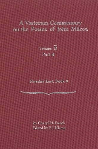 A Variorum Commentary on the Poems of John Milton: Paradise Lost