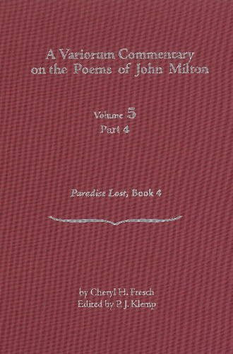 A Variorum Commentary on the Poems of John Milton: Paradise Lost