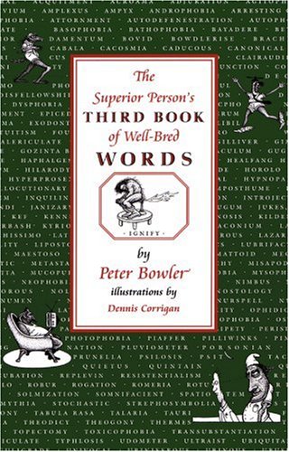 The Superior Person's Third Book of Well-Bred Words