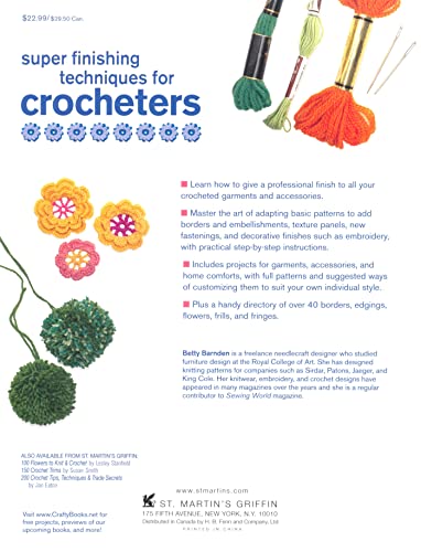 Super Finishing Techniques for Crocheters: Inspiration, Projects, and More for Finishing Crochet Patterns with Style (Knit & Crochet)