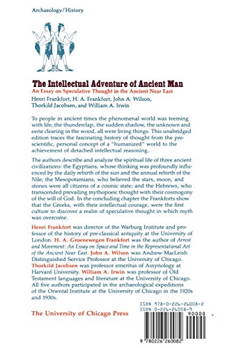 The Intellectual Adventure of Ancient Man: An Essay of Speculative Thought in the Ancient Near East (Oriental Institute Essays)