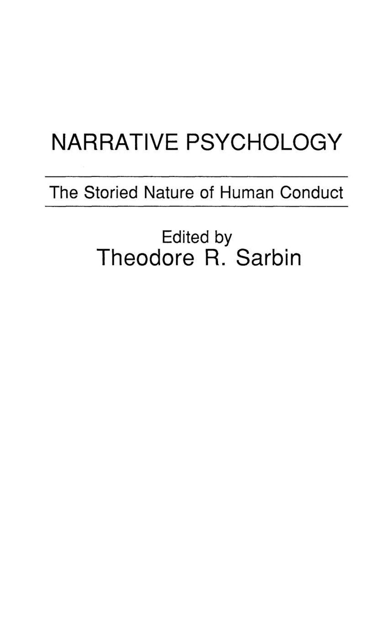 Narrative Psychology: The Storied Nature of Human Conduct