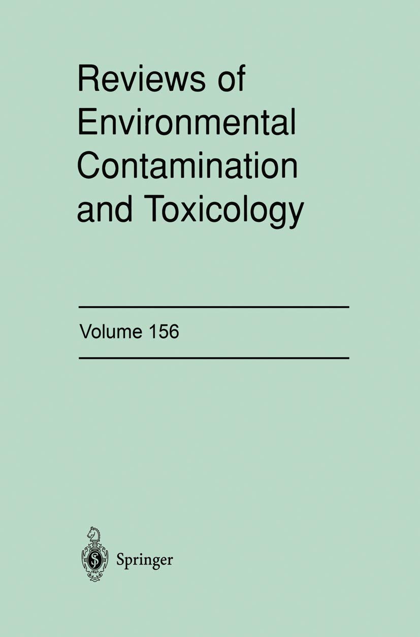 Reviews of Environmental Contamination and Toxicology: Continuation of Residue Reviews (Reviews of Environmental Contamination and Toxicology, 156)
