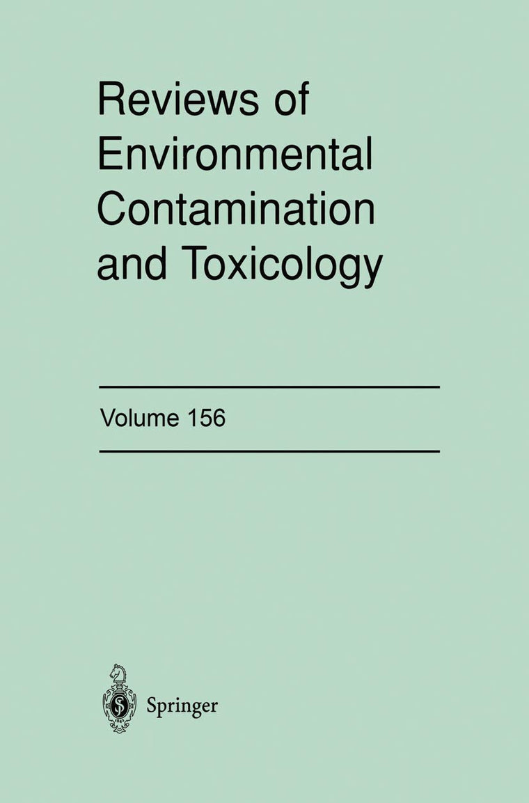 Reviews of Environmental Contamination and Toxicology: Continuation of Residue Reviews (Reviews of Environmental Contamination and Toxicology, 156)