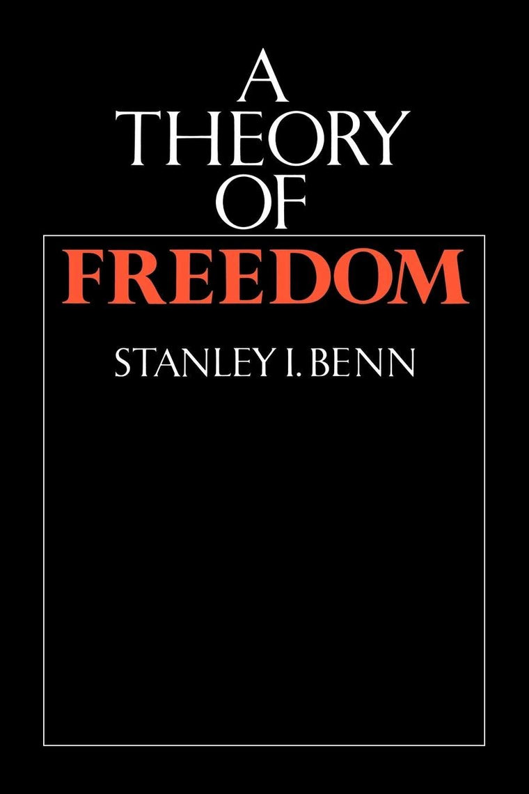 A Theory of Freedom