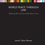 World Peace Through Law: Replacing War with the Global Rule of Law