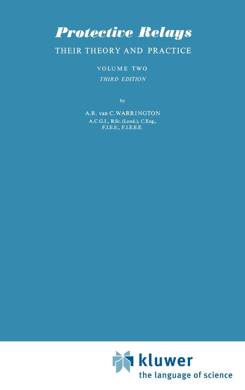 Protective Relays Their Theory and Practice: Volume Two