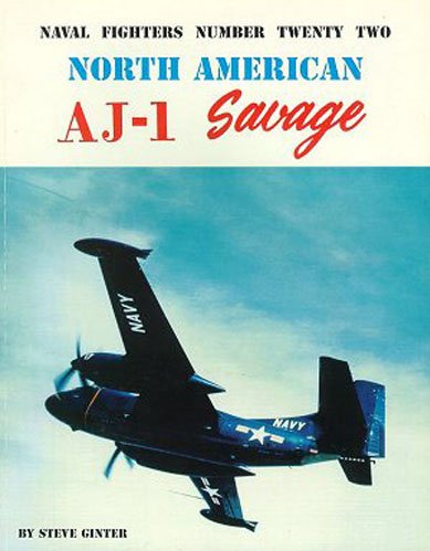 Naval Fighters Number Twenty-Two North American AJ Savage