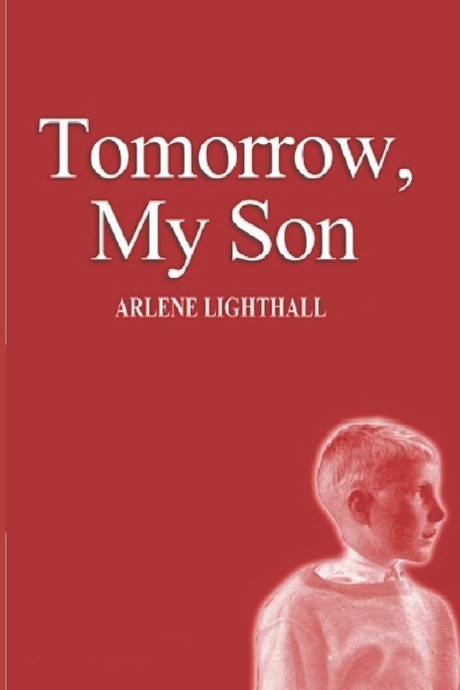 Tomorrow, My Son