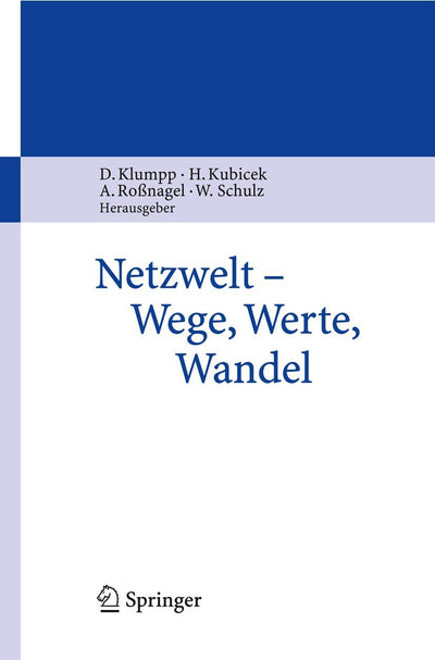 Netzwelt - Wege, Werte, Wandel (German Edition)
