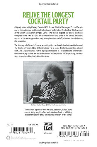 The Longest Cocktail Party: An Insider Account of The Beatles & the Wild Rise and Fall of Their Multi-Million Dollar Apple Empire, Paperback Book