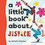A Little Book About Justice