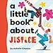 A Little Book About Justice