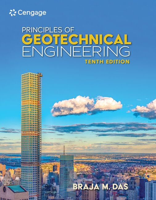 Principles of Geotechnical Engineering by Das, Braja