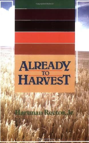 Already to Harvest