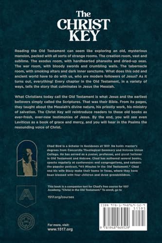 The Christ Key: Unlocking the Centrality of Christ in the Old Testament