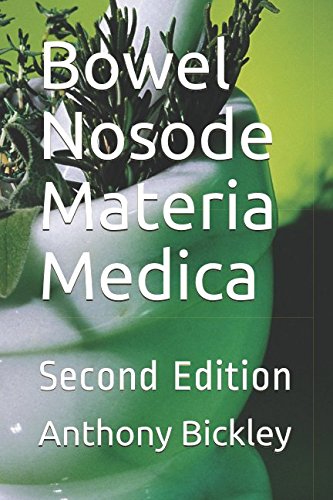 Bowel Nosode Materia Medica: Second Edition