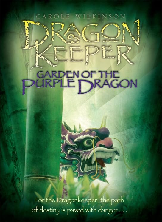 Dragonkeeper. Garden of the Purple Dragon
