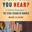 O Say Can You Hear?: A Cultural Biography of "The Star-Spangled Banner"