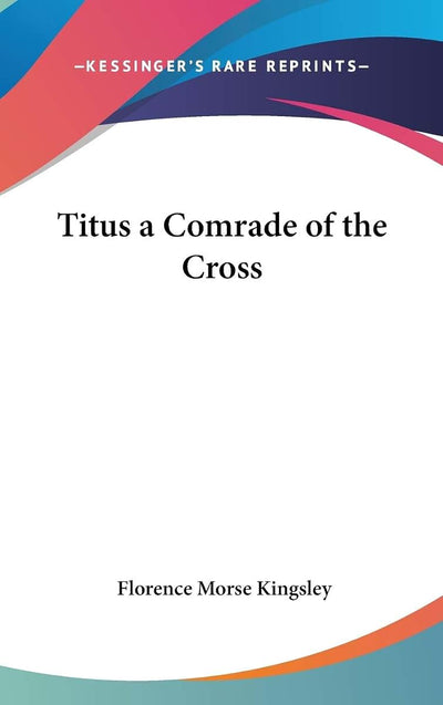 Titus a Comrade of the Cross