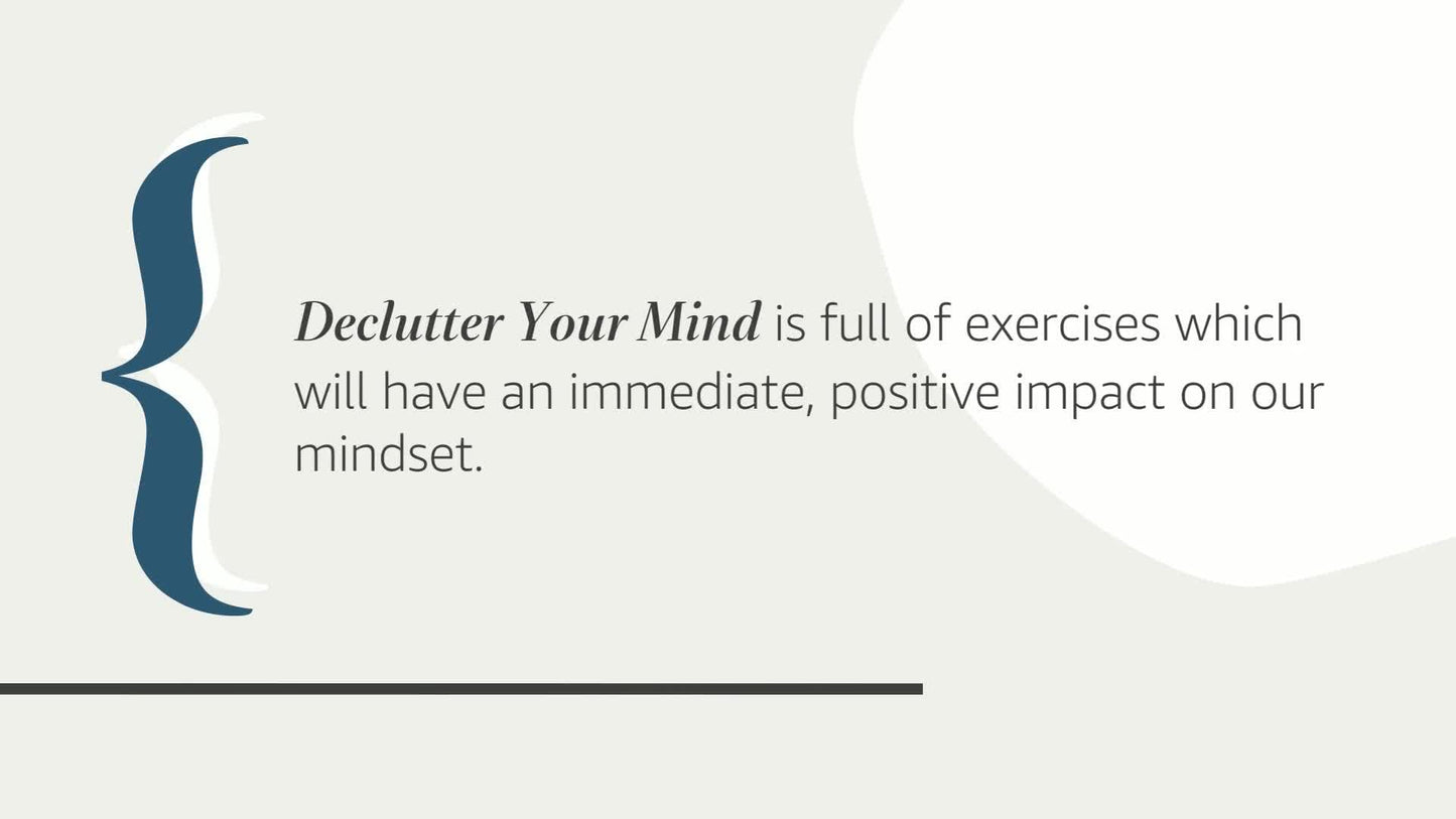 Declutter Your Mind: How to Stop Worrying, Relieve Anxiety, and Eliminate Negative Thinking