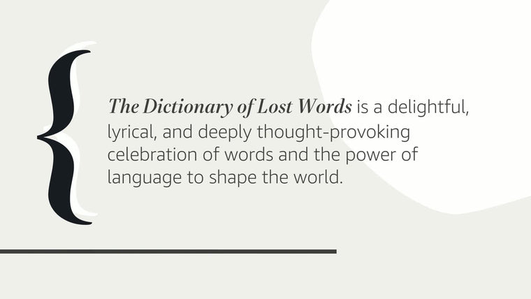 The Dictionary of Lost Words: A Novel