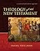 Theology of the New Testament: A Canonical and Synthetic Approach