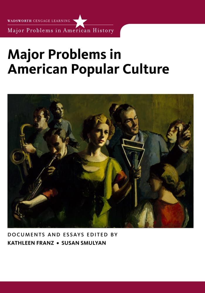 Major Problems in American Popular Culture (Major Problems in American History Series)