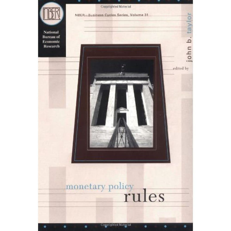 Monetary Policy Rules (Volume 31) (National Bureau of Economic Research Studies in Business Cycles)