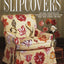 Make it with Style: Slipcovers by Petersen, Judy