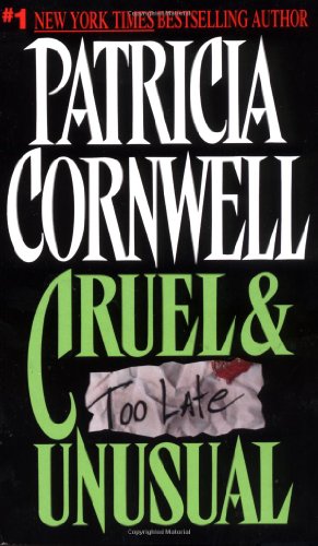 Cruel & Unusual (Kay Scarpetta Mysteries)