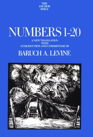 Numbers 1-20: A New Translation (Anchor Bible Series, Vol. 4A)