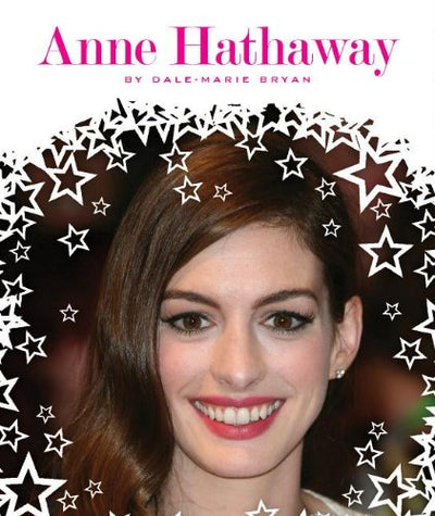 Anne Hathaway (Stars of Today)