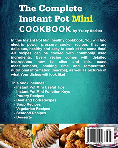 The Complete Instant Pot Mini Cookbook: Simple 3-Quart Instant Pot Mini Recipes, Best Cookbook For Your Pressure Cooker For Two (Mini Instant Pot Cookbook)