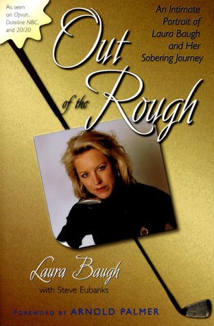 Out of the Rough: An Intimate Portrait of Laura Baugh and Her Sobering Journey