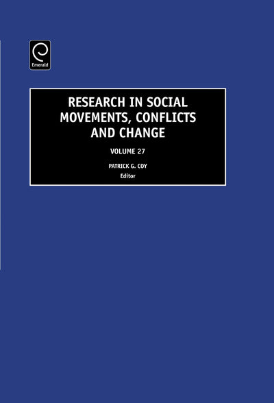 Research in Social Movements, Conflicts and Change (Research in Social Movements, Conflicts and Change, 27)