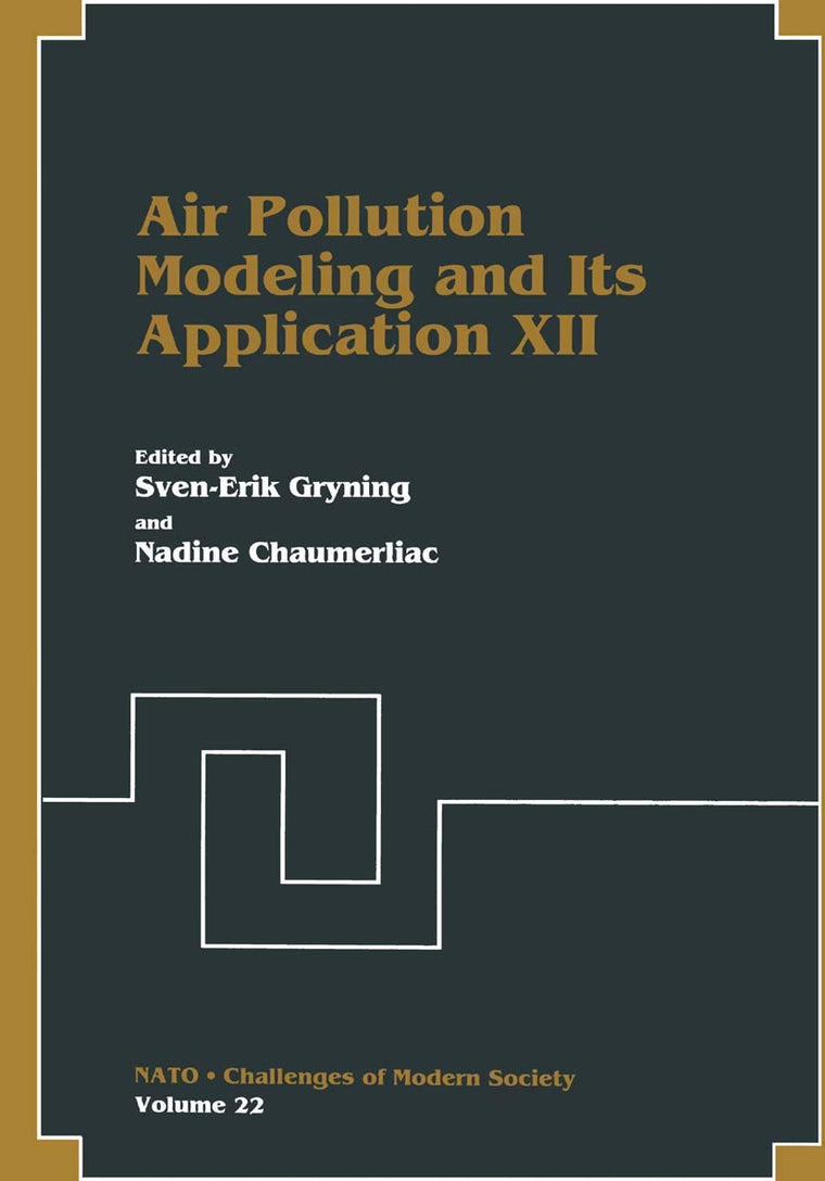 Air Pollution Modeling and Its Application XII (Nato Challenges of Modern Society, 22)