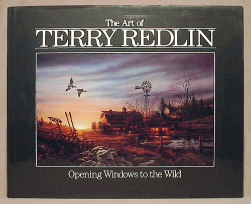 Art of Terry Redlin: Opening Windows to the Wild